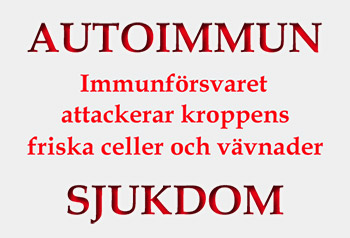 Autoimmun sjukdom som felaktigt beskriven